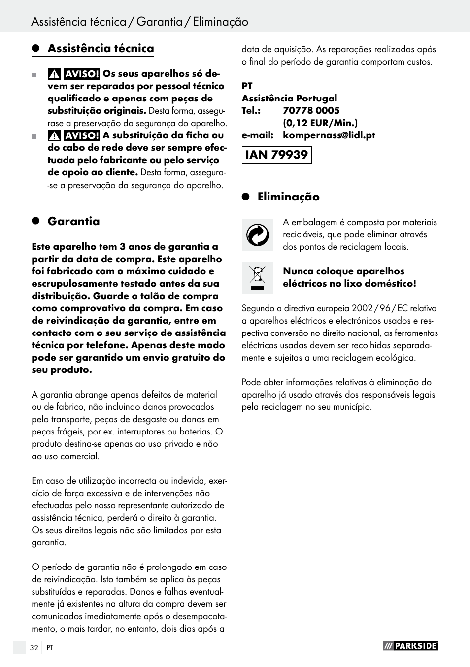 Assistência técnica / garantia / eliminação, Declaração de conformidade / fabricante, Assistência técnica | Garantia, Eliminação | Parkside PHS 160 B2 User Manual | Page 32 / 52