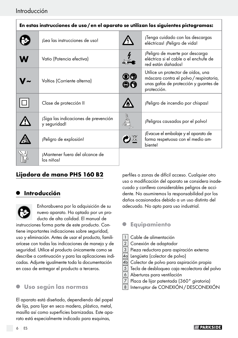 Lijadora de mano phs 160 b2, Introducción, Uso según las normas | Equipamiento | Parkside PHS 160 B2 User Manual | Page 6 / 52