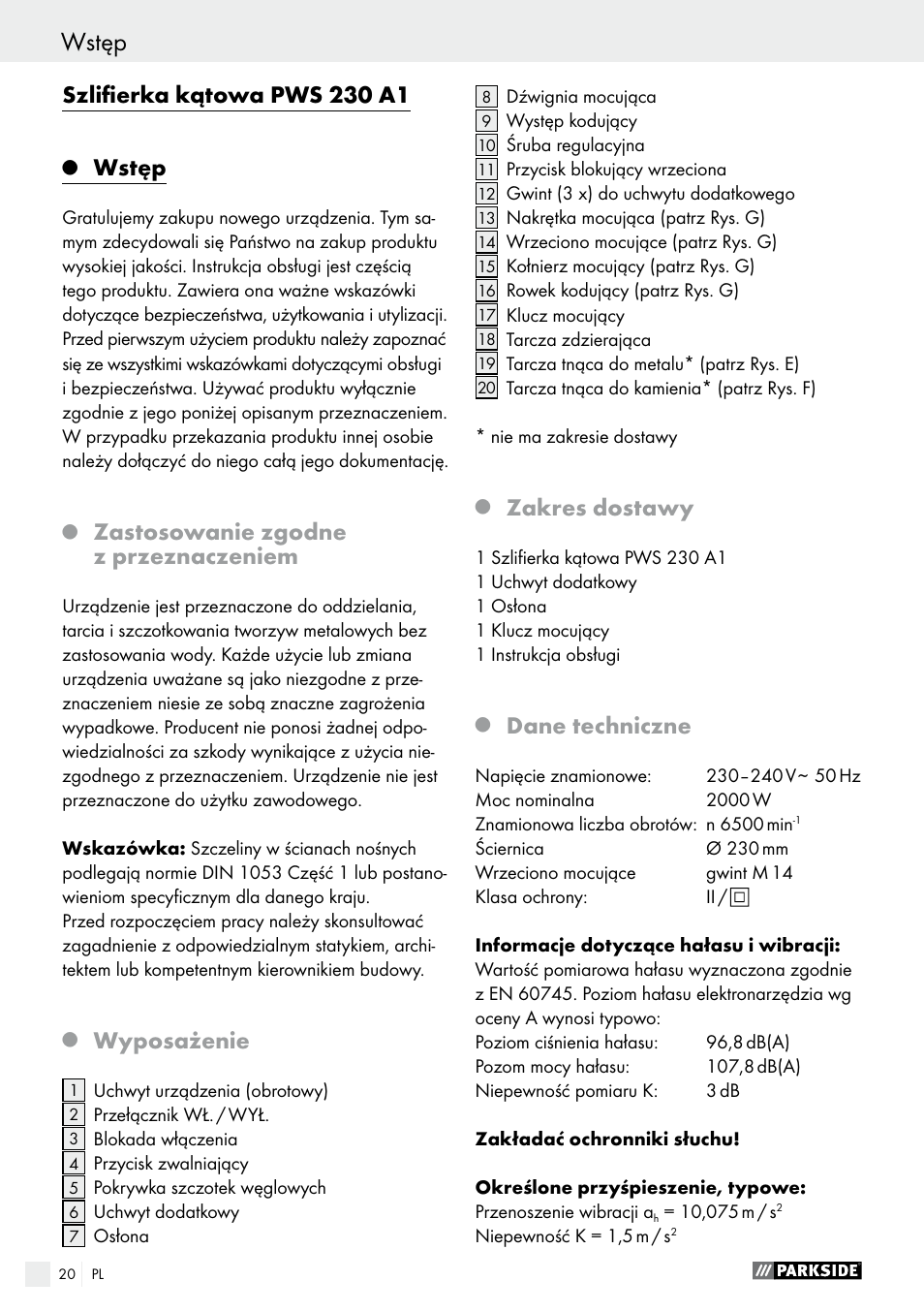 Wstęp, Szlifierka kątowa pws 230 a1, Zastosowanie zgodne z przeznaczeniem | Wyposażenie, Zakres dostawy, Dane techniczne | Parkside PWS 230 A1 User Manual | Page 20 / 89