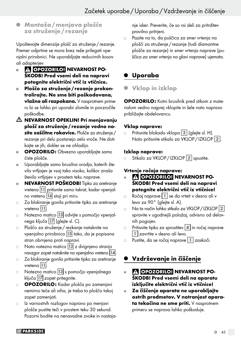 Uporaba, Vzdrževanje in čiščenje, Stran 43 | Montaža / menjava plošče za struženje / rezanje, Vklop in izklop | Parkside PWS 230 A1 User Manual | Page 43 / 89