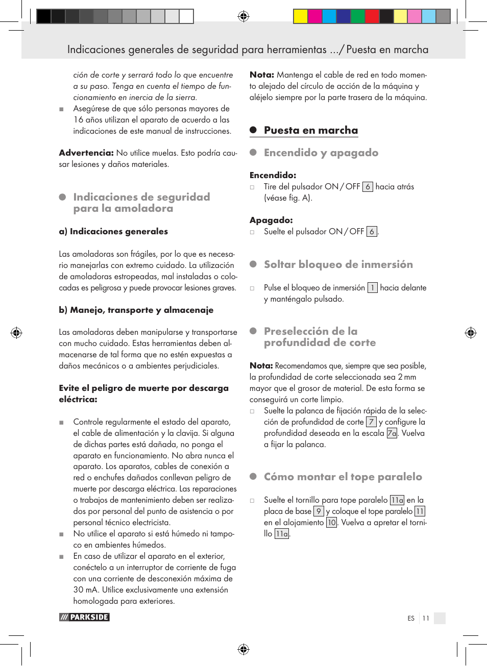 Indicaciones de seguridad para la amoladora, Puesta en marcha, Encendido y apagado | Soltar bloqueo de inmersión, Preselección de la profundidad de corte, Cómo montar el tope paralelo | Parkside PTS 480 A1 User Manual | Page 11 / 55