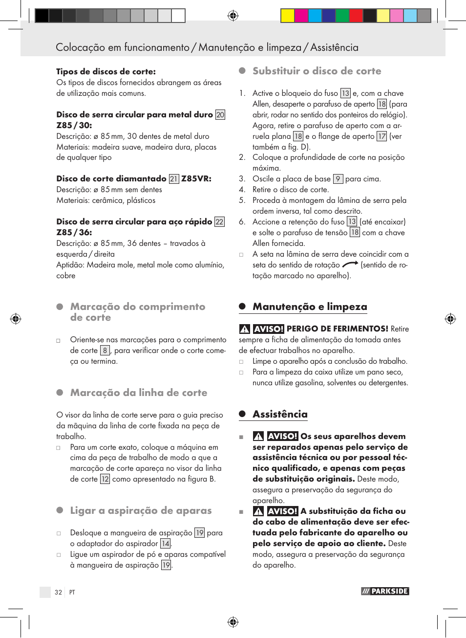 Marcação do comprimento de corte, Marcação da linha de corte, Ligar a aspiração de aparas | Substituir o disco de corte, Manutenção e limpeza, Assistência | Parkside PTS 480 A1 User Manual | Page 32 / 55