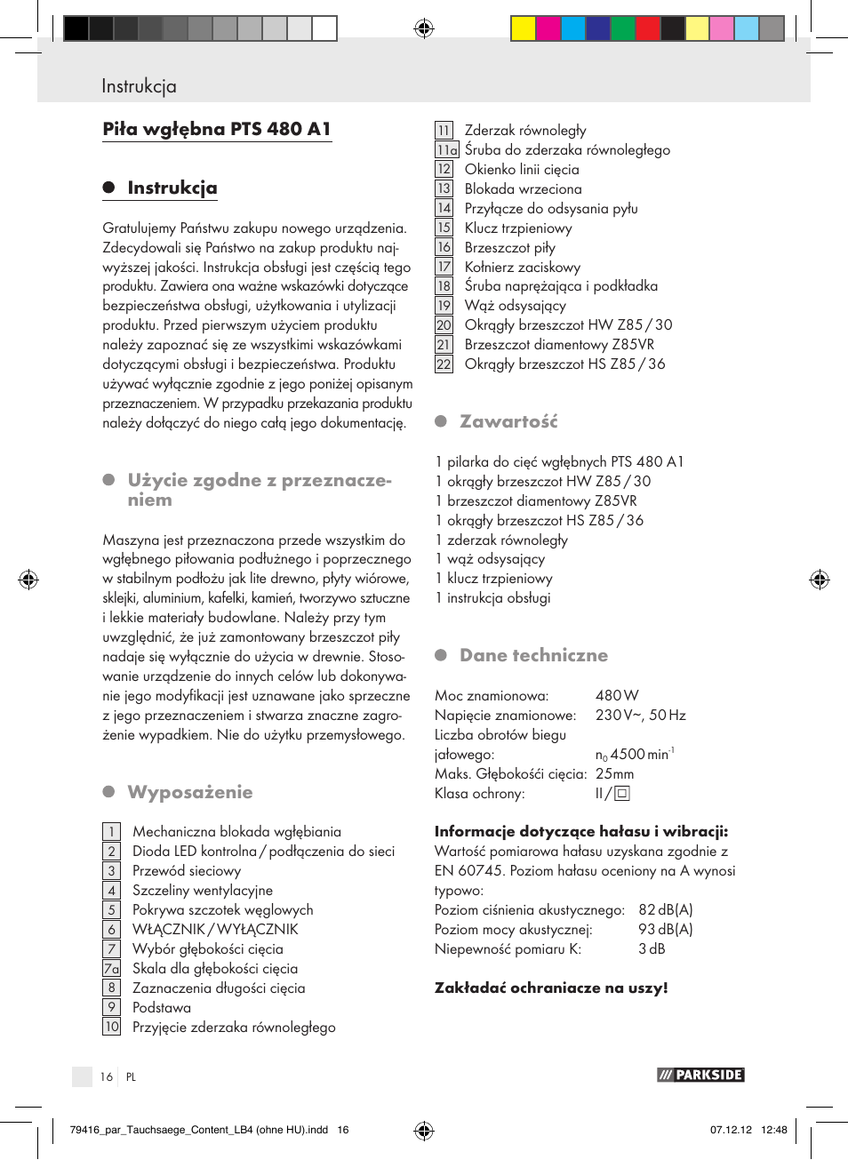 Piła wgłębna pts 480 a1, Instrukcja, Użycie zgodne z przeznacze- niem | Wyposażenie, Zawartość, Dane techniczne | Parkside PTS 480 A1 User Manual | Page 16 / 65