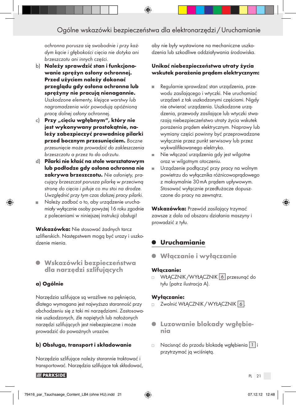 Wskazówki bezpieczeństwa dla narzędzi szlifujących, Uruchamianie, Włączanie i wyłączanie | Luzowanie blokady wgłębie- nia | Parkside PTS 480 A1 User Manual | Page 21 / 65