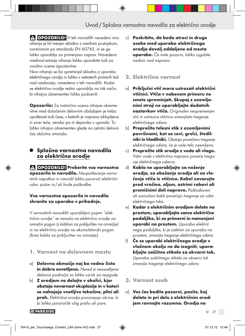 Splošna varnostna navodila za električno orodje, Varnost na delovnem mestu, Električna varnost | Varnost oseb | Parkside PTS 480 A1 User Manual | Page 27 / 65