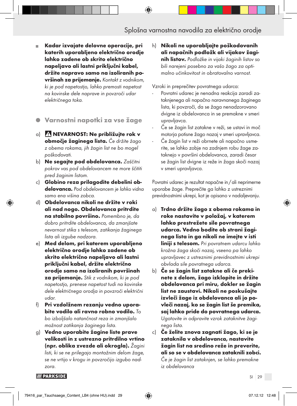 Splošna varnostna navodila za električno orodje, Varnostni napotki za vse žage | Parkside PTS 480 A1 User Manual | Page 29 / 65