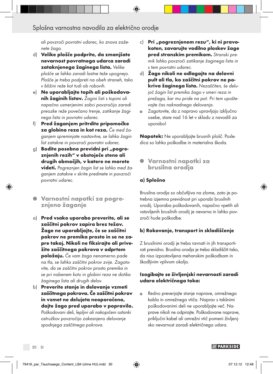 Varnostni napotki za pogre- znjeno žaganje, Varnostni napotki za brusilna orodja | Parkside PTS 480 A1 User Manual | Page 30 / 65