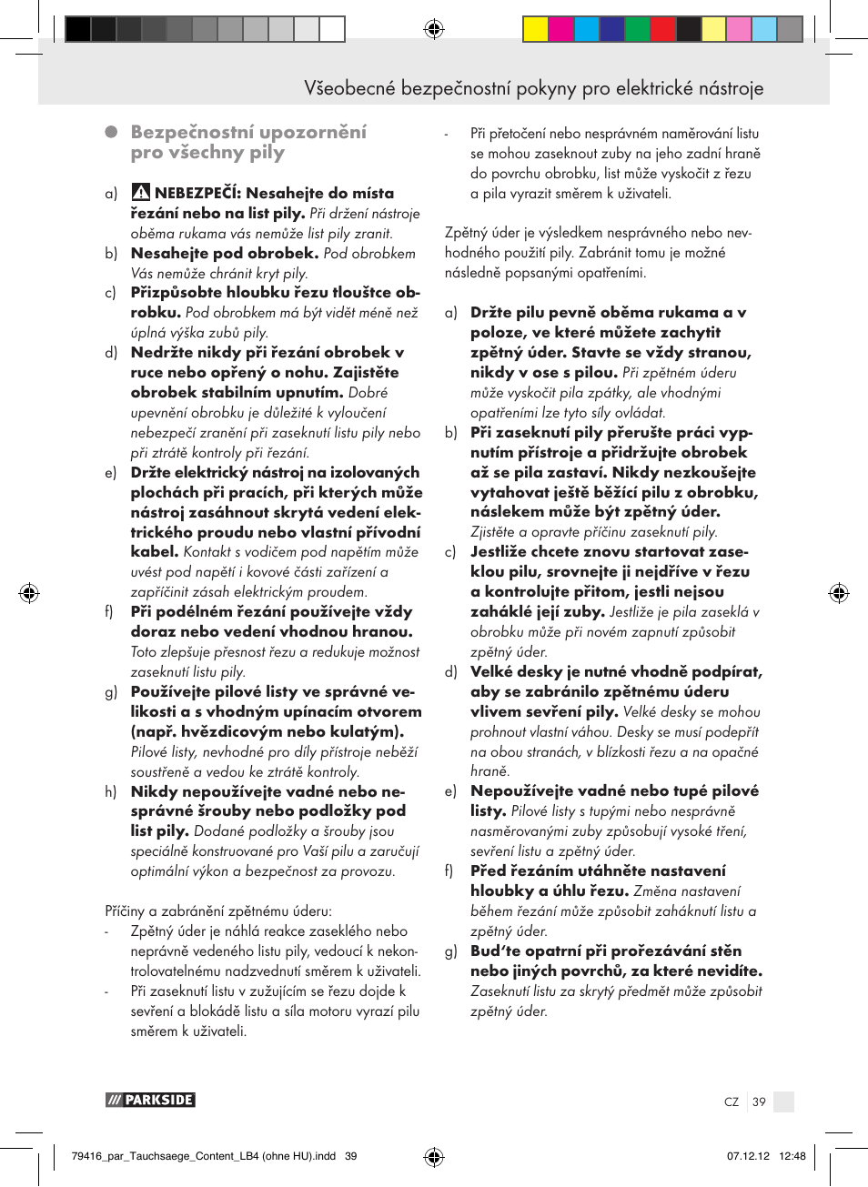 Bezpečnostní upozornění pro všechny pily | Parkside PTS 480 A1 User Manual | Page 39 / 65