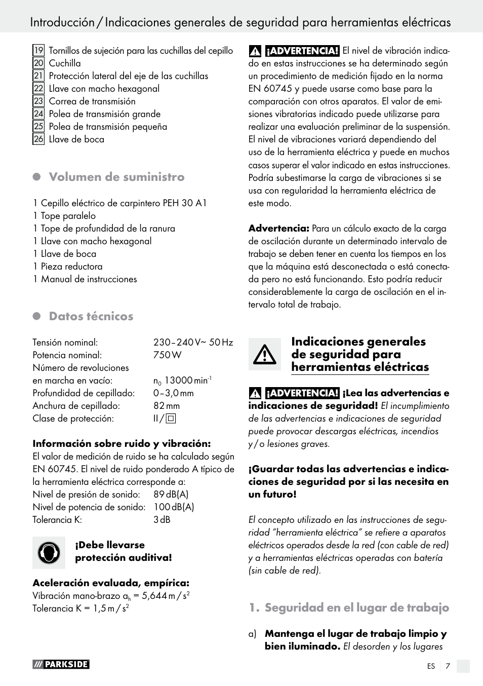 Indicaciones generales de seguridad para, Herramientas eléctricas, Volumen de suministro | Datos técnicos, Seguridad en el lugar de trabajo | Parkside PEH 30 A1 User Manual | Page 7 / 55