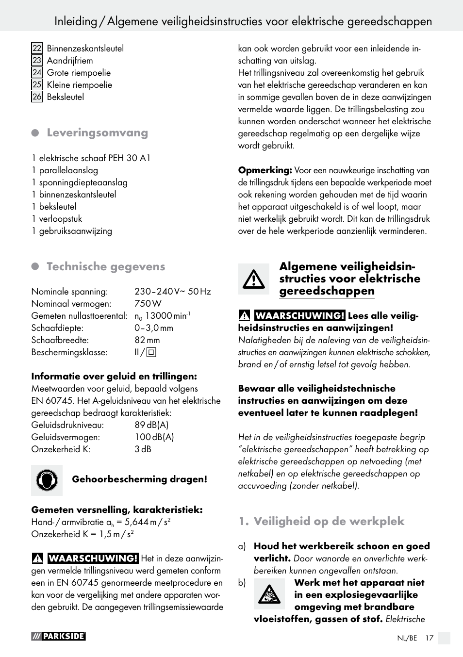 Q leveringsomvang, Q technische gegevens, Veiligheid op de werkplek | Algemene veiligheidsinstructies voor, Elektrische gereedschappen, Leveringsomvang, Technische gegevens | Parkside PEH 30 A1 User Manual | Page 17 / 45