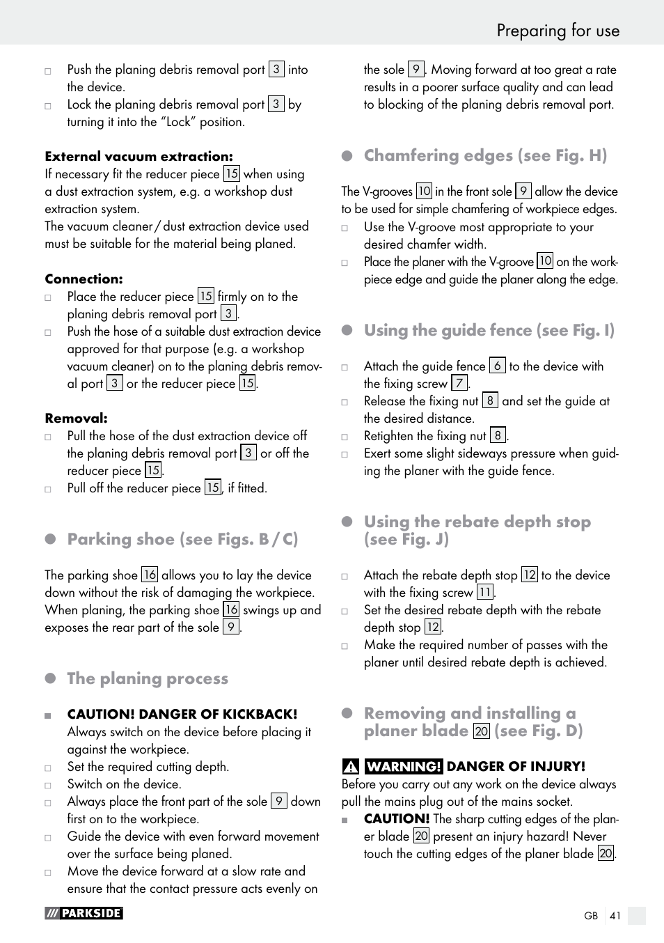 Q parking shoe (see figs. b / c), Q the planing process, Q chamfering edges (see fig. h) | Q using the guide fence (see fig. i), Q using the rebate depth stop (see fig. j), Parking shoe (see figs. b / c), The planing process, Chamfering edges (see fig. h), Using the guide fence (see fig. i), Using the rebate depth stop (see fig. j) | Parkside PEH 30 A1 User Manual | Page 41 / 45