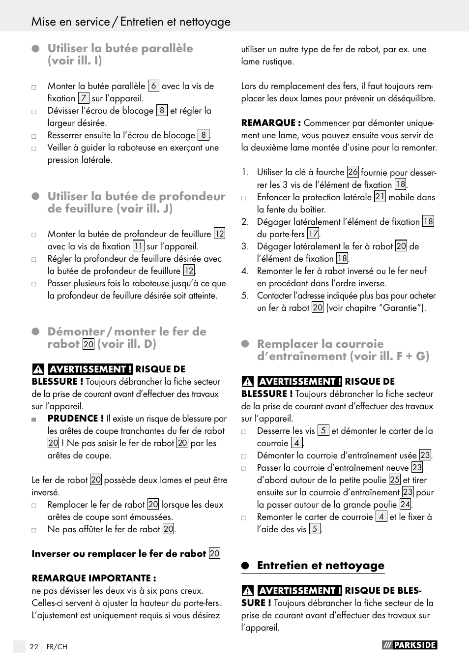 Q utiliser la butée parallèle (voir ill. i), Q entretien et nettoyage, Entretien et nettoyage | Utiliser la butée parallèle (voir ill. i), Démonter / monter le fer de rabot, Voir ill. d) | Parkside PEH 30 A1 User Manual | Page 22 / 45