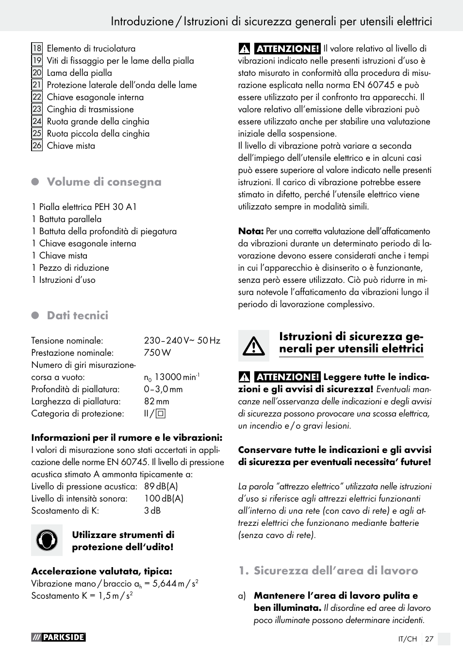 Q volume di consegna, Q dati tecnici, Sicurezza dell’area di lavoro | Volume di consegna, Dati tecnici | Parkside PEH 30 A1 User Manual | Page 27 / 45