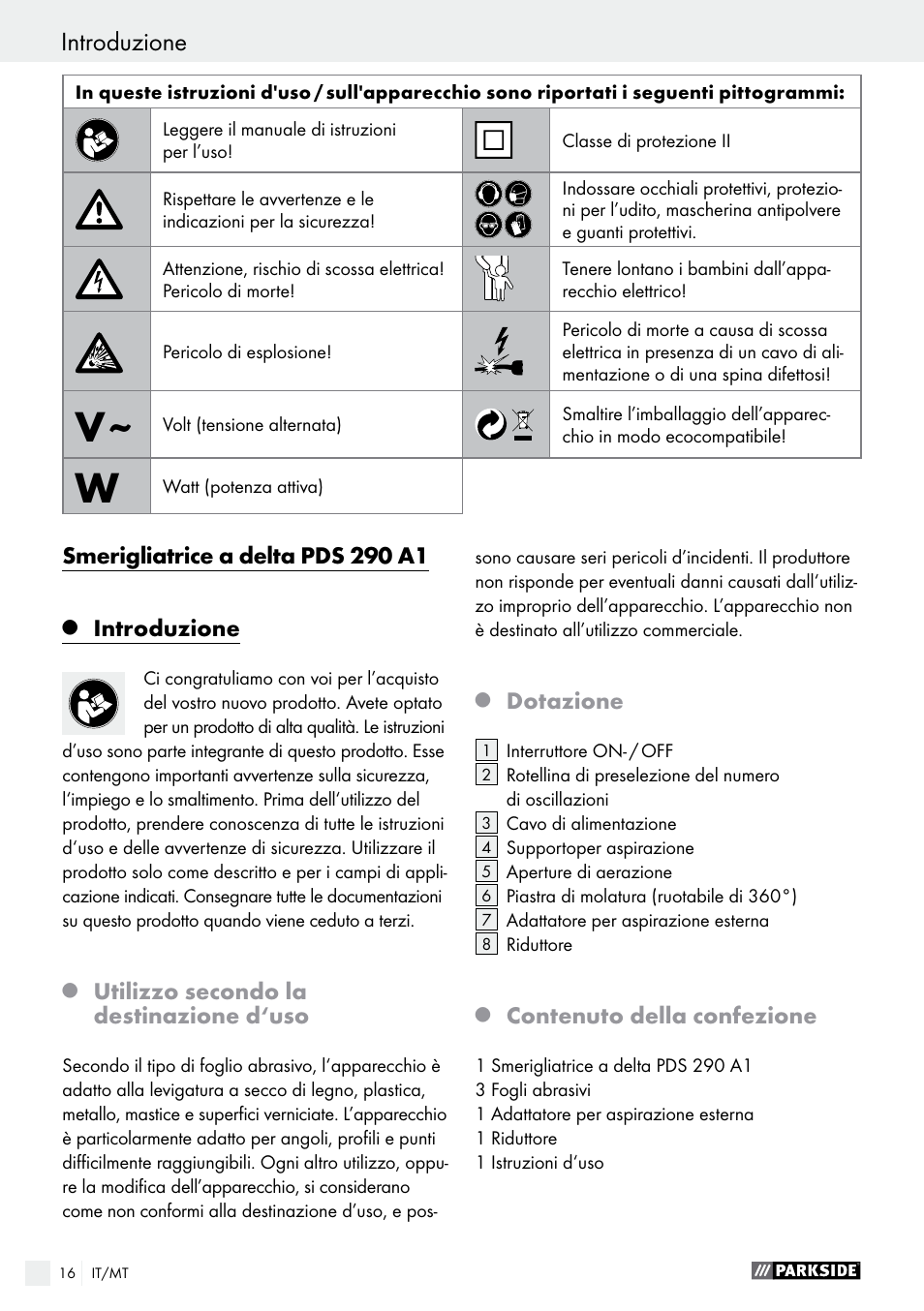 Smerigliatrice a delta pds 290 a1, Introduzione, Utilizzo secondo la destinazione d‘uso | Dotazione, Contenuto della confezione | Parkside PDS 290 A1 User Manual | Page 16 / 42