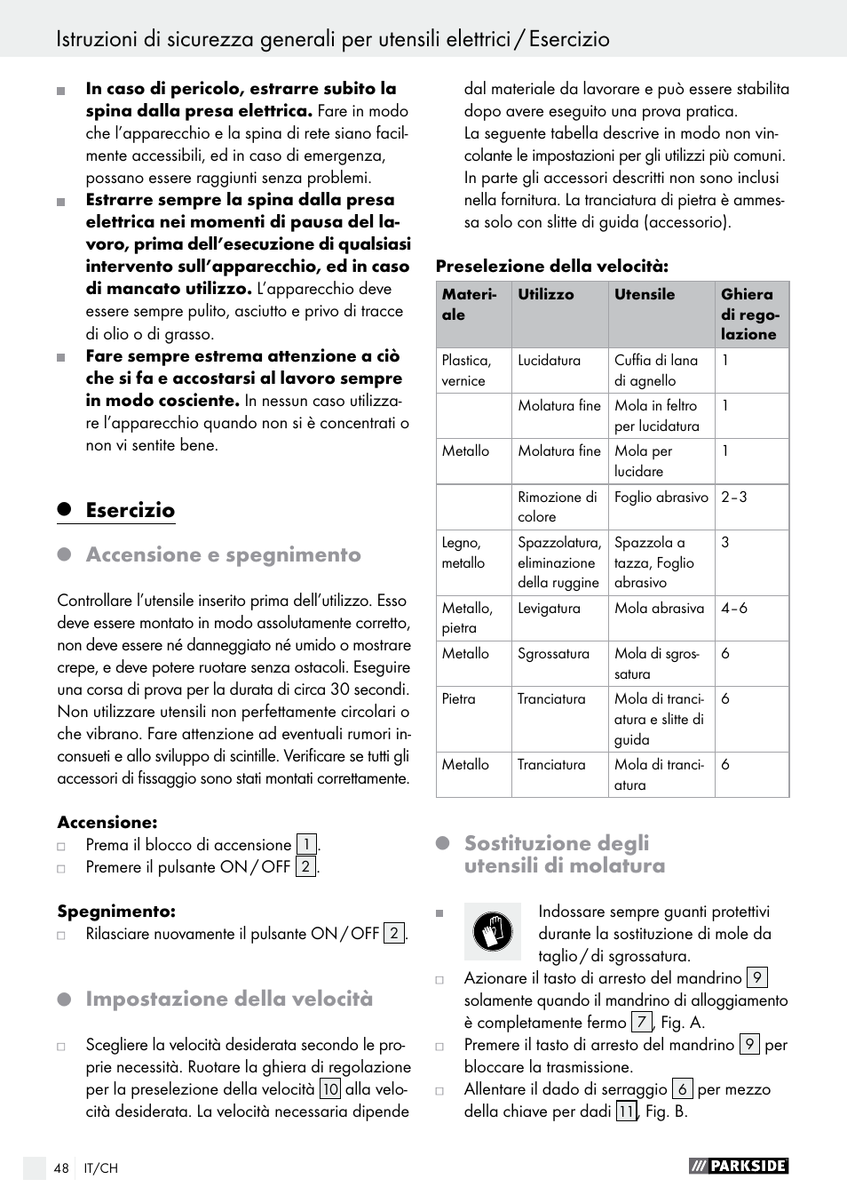 Esercizio, Accensione e spegnimento, Impostazione della velocità | Sostituzione degli utensili di molatura | Parkside PWS 125 A1 User Manual | Page 48 / 67