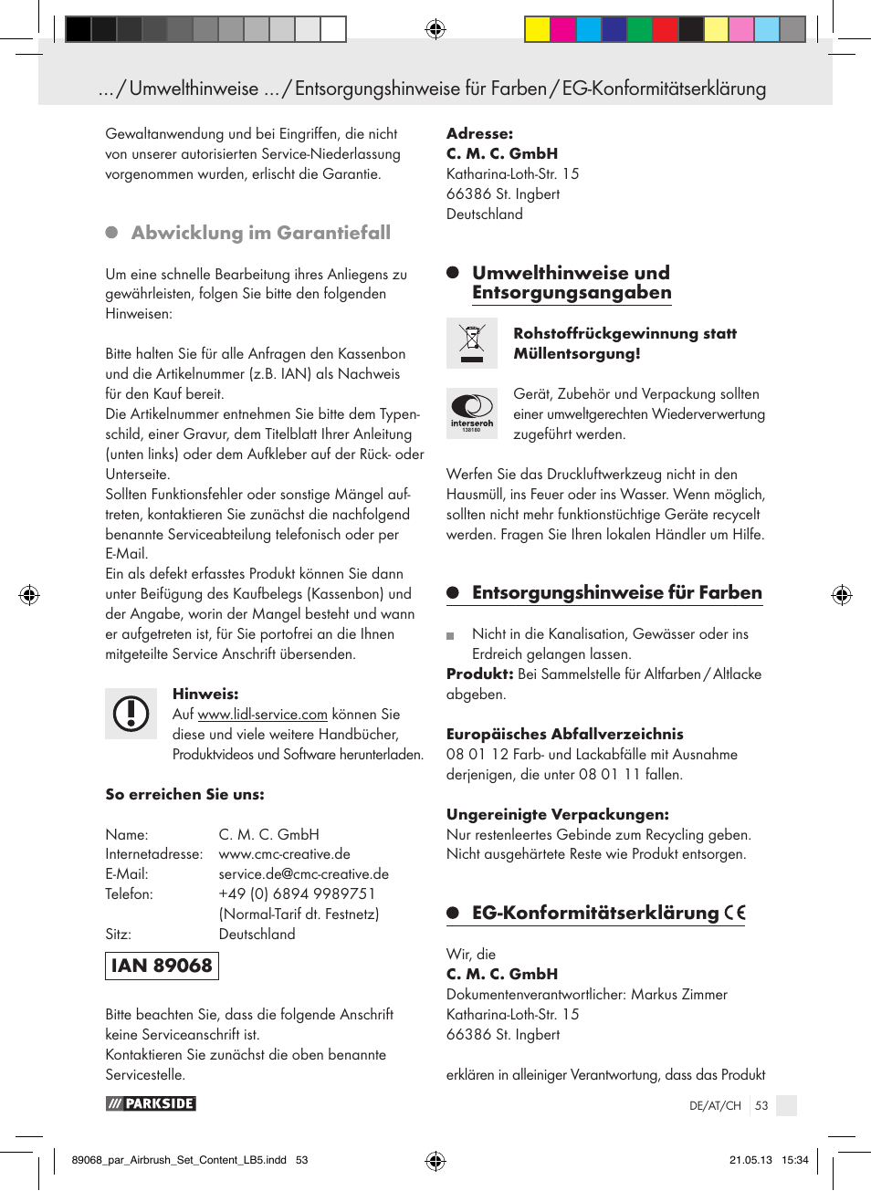 Abwicklung im garantiefall, Umwelthinweise und entsorgungsangaben, Entsorgungshinweise für farben | Eg­konformitätserklärung | Parkside PABK 60 A1 User Manual | Page 53 / 55