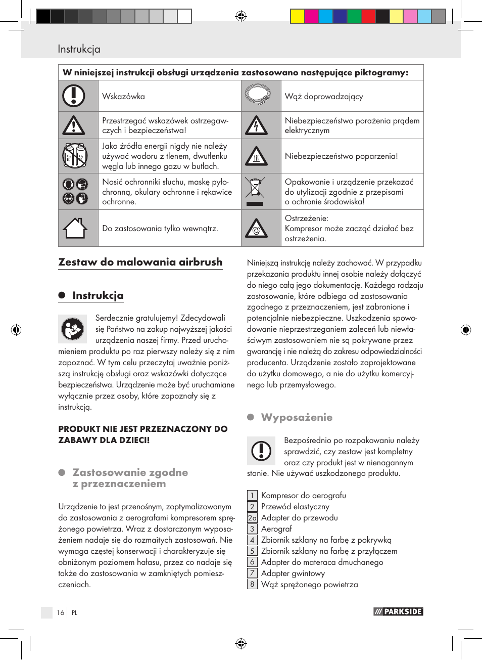 Zestaw do malowania airbrush instrukcja, Zastosowanie zgodne z przeznaczeniem, Wyposażenie | Parkside PABK 60 A1 User Manual | Page 16 / 65