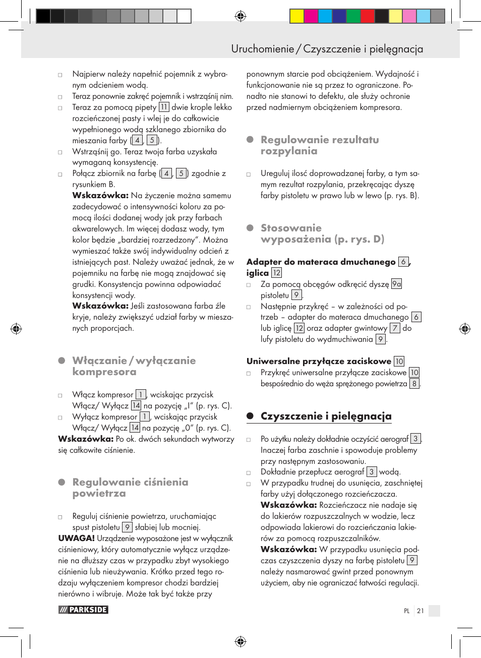 Włączanie / wyłączanie kompresora, Regulowanie ciśnienia powietrza, Regulowanie rezultatu rozpylania | Stosowanie wyposażenia (p. rys. d), Czyszczenie i pielęgnacja | Parkside PABK 60 A1 User Manual | Page 21 / 65
