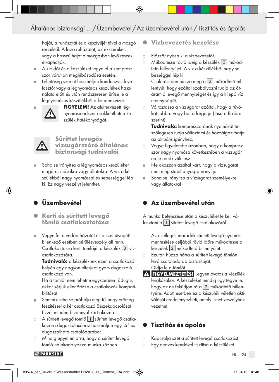 Vízbevezetés kezelése, Az üzembevétel után, Tisztítás és ápolás | Parkside PDWS 8 A1 User Manual | Page 25 / 60