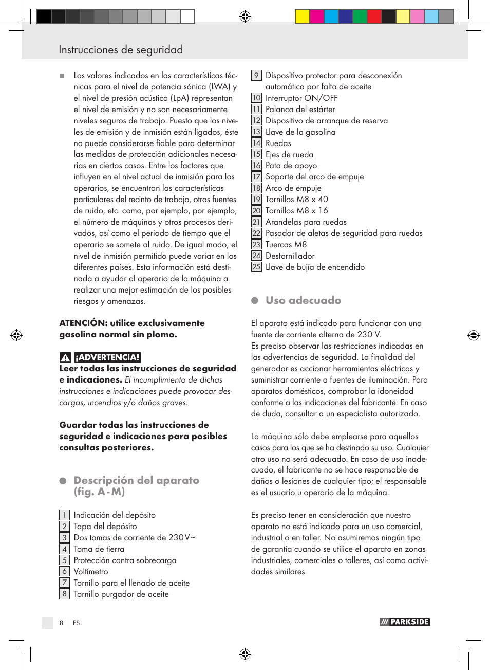 Instrucciones de seguridad, Descripción del aparato (fig. a - m), Uso adecuado | Parkside PSE 2800 B2 User Manual | Page 8 / 65