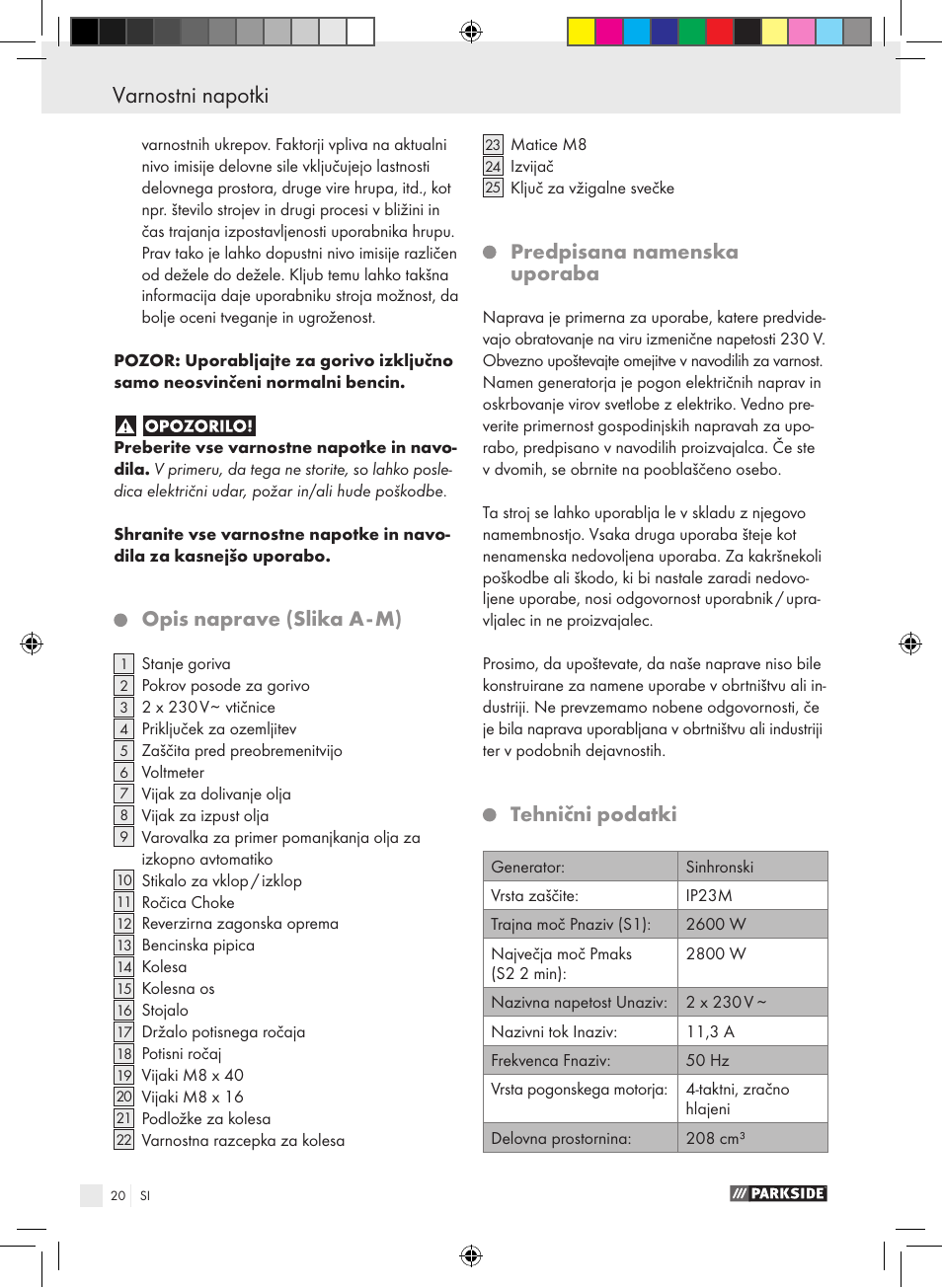 Opis naprave (slika a - m), Predpisana namenska uporaba, Tehnični podatki | Parkside PSE 2800 B2 User Manual | Page 20 / 65