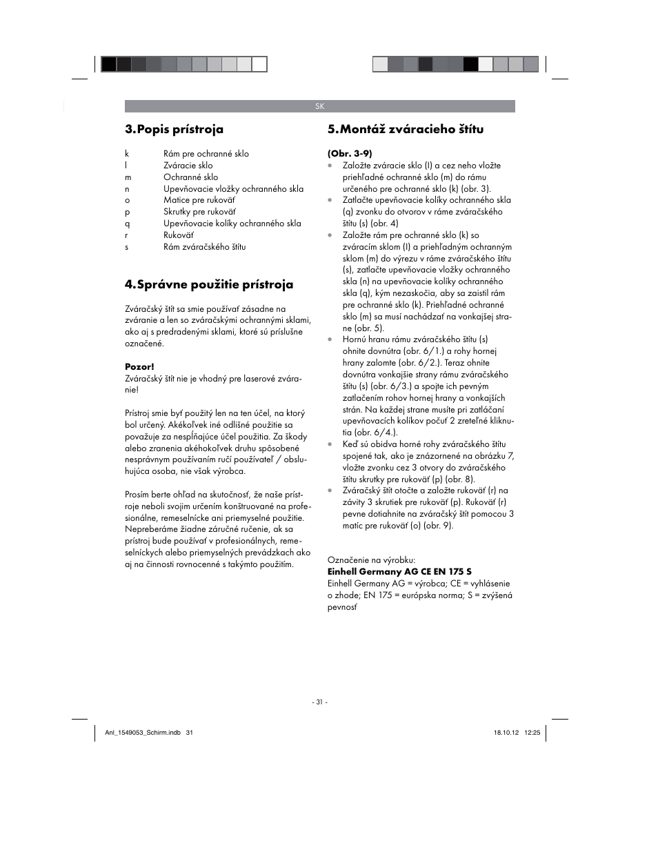 Popis prístroja, Správne použitie prístroja, Montáž zváracieho štítu | Parkside Welding Screen User Manual | Page 31 / 48