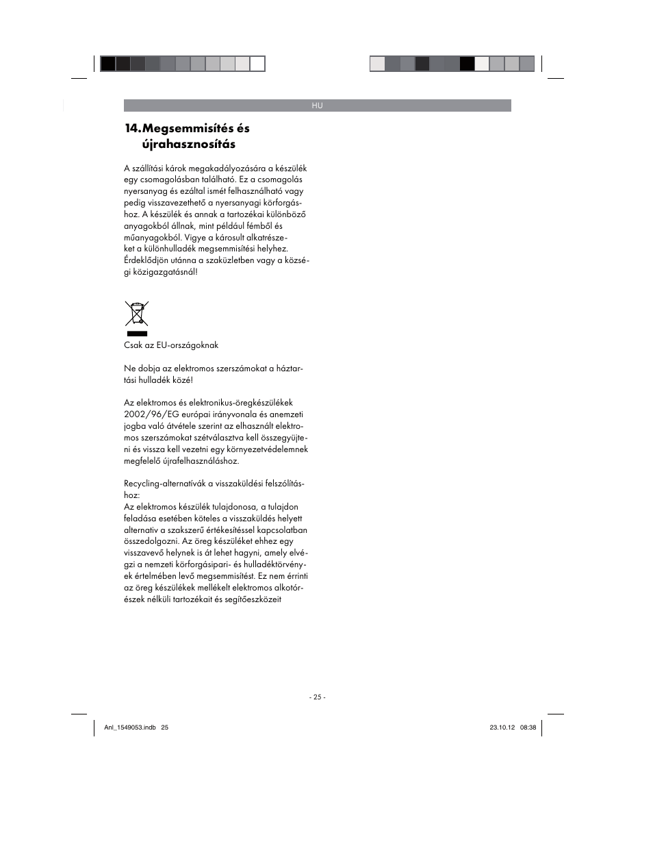 Megsemmisítés és újrahasznosítás | Parkside PESG 120 A1 User Manual | Page 25 / 94