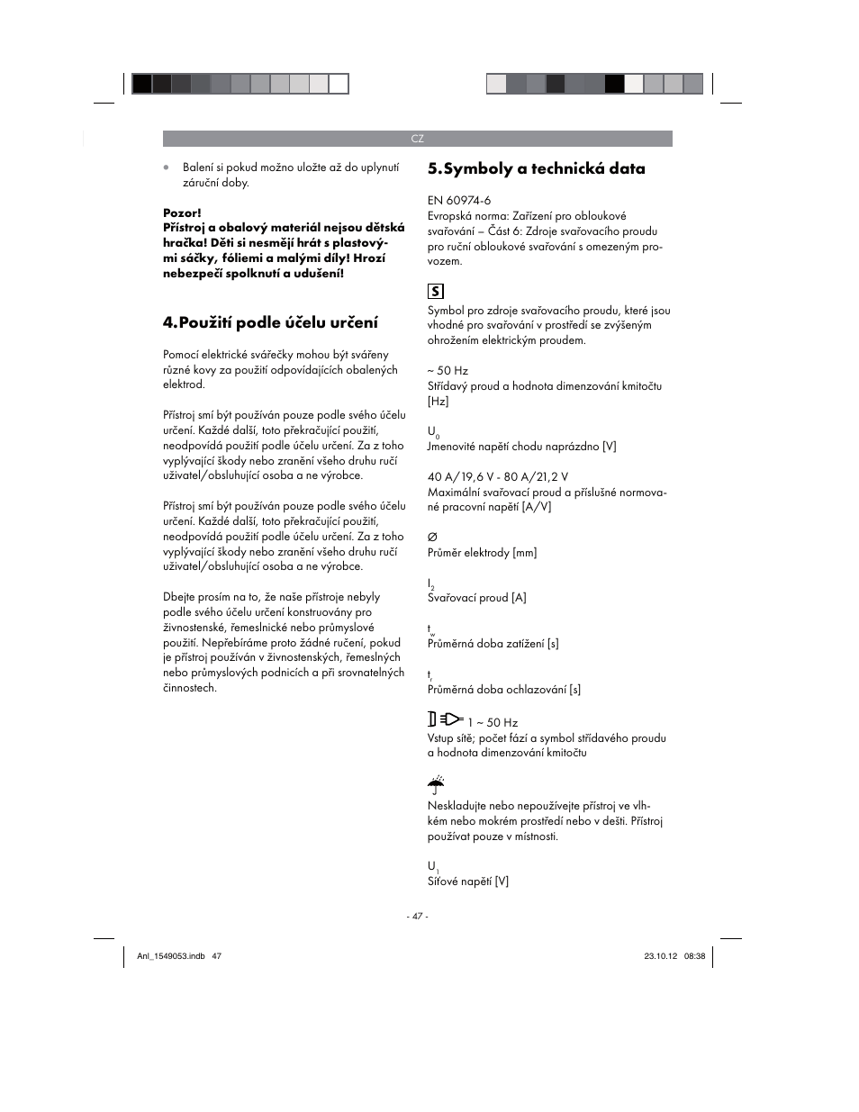 Použití podle účelu určení, Symboly a technická data | Parkside PESG 120 A1 User Manual | Page 47 / 94