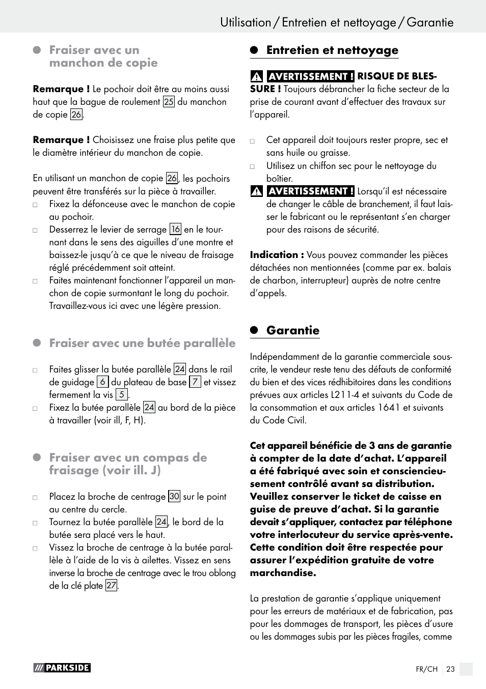 Fraiser avec un manchon de copie, Fraiser avec une butée parallèle, Fraiser avec un compas de fraisage (voir ill. j) | Entretien et nettoyage, Garantie | Parkside POF 1200 A1 User Manual | Page 23 / 46