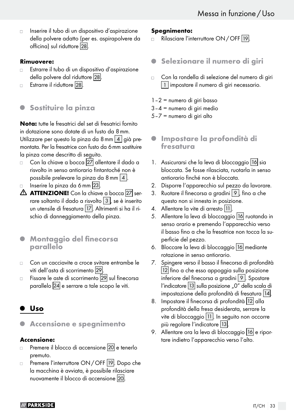 Sostituire la pinza, Montaggio del finecorsa parallelo, Uso accensione e spegnimento | Selezionare il numero di giri, Impostare la profondità di fresatura | Parkside POF 1200 A1 User Manual | Page 33 / 46