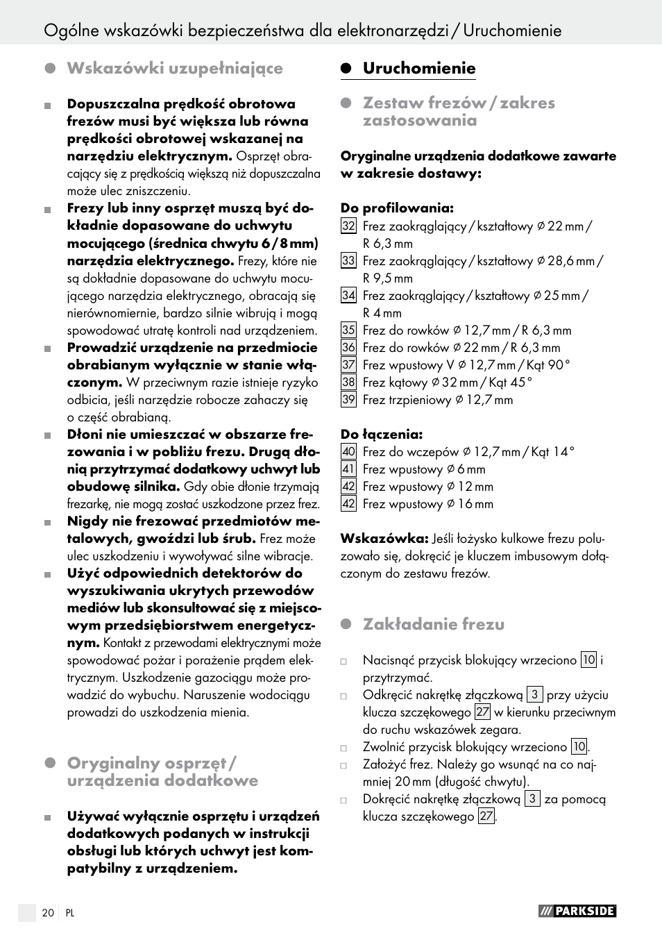 Wskazówki uzupełniające, Oryginalny osprzęt / urządzenia dodatkowe, Uruchomienie zestaw frezów / zakres zastosowania | Zakładanie frezu | Parkside POF 1200 A1 User Manual | Page 20 / 69