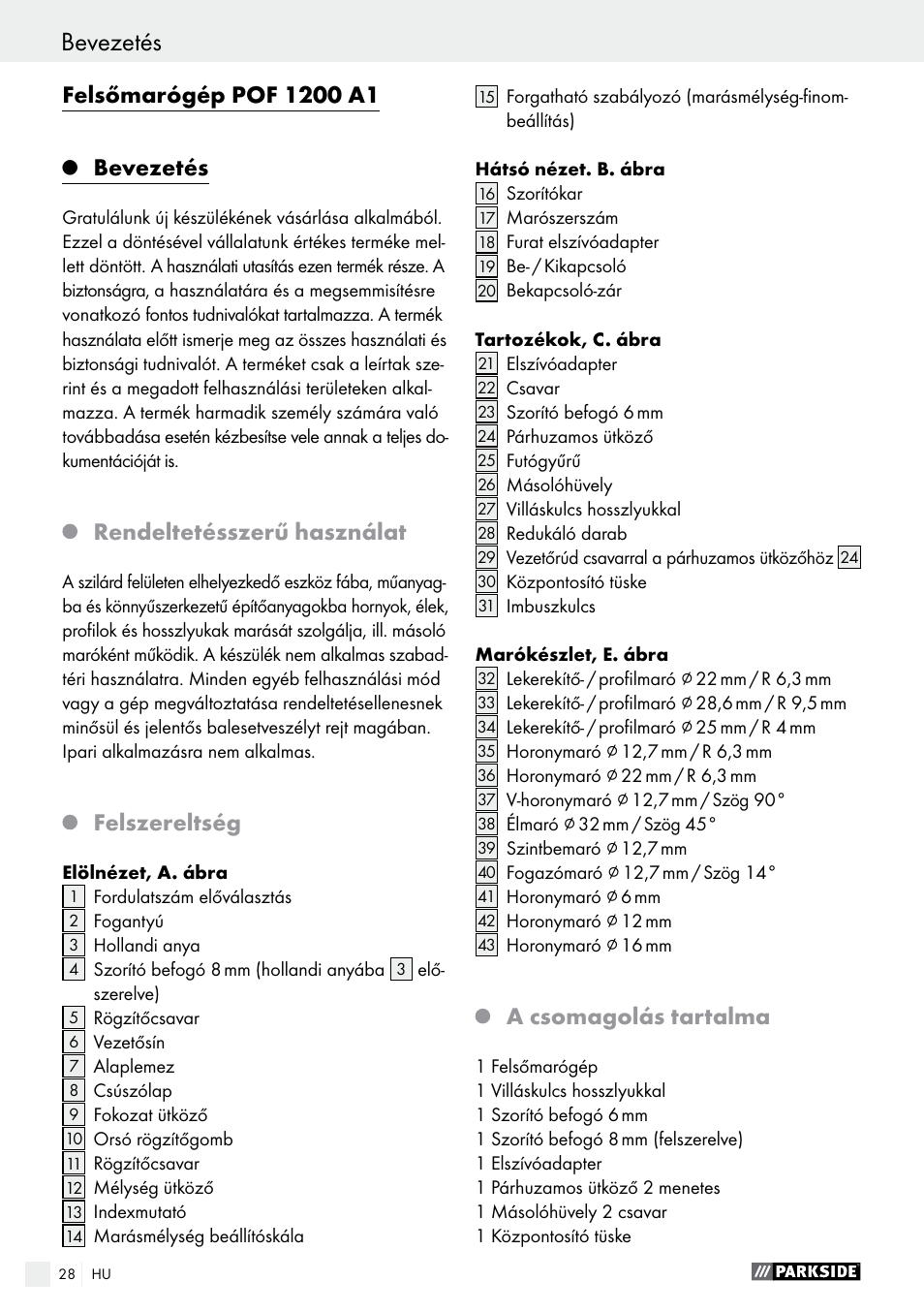 Bevezetés, Rendeltetésszerű használat, Felszereltség | A csomagolás tartalma | Parkside POF 1200 A1 User Manual | Page 28 / 69
