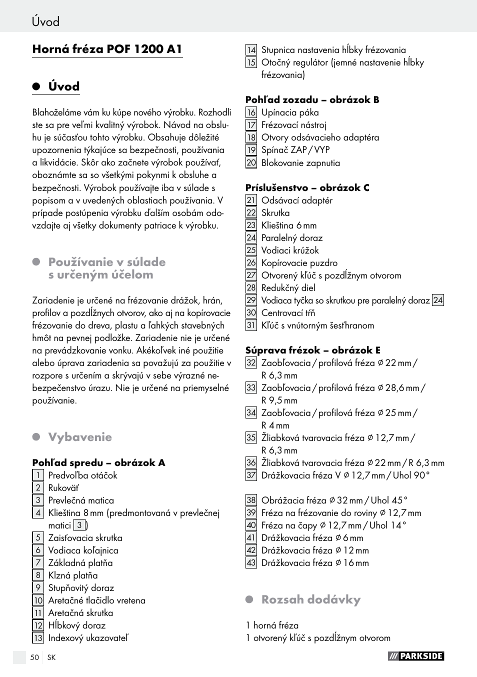 Úvod, Používanie v súlade s určeným účelom, Vybavenie | Rozsah dodávky | Parkside POF 1200 A1 User Manual | Page 50 / 69