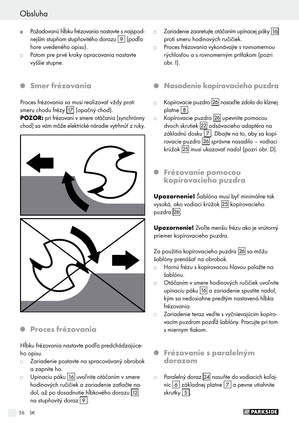 Obsluha, Smer frézovania, Proces frézovania | Nasadenie kopírovacieho puzdra, Frézovanie pomocou kopírovacieho puzdra, Frézovanie s paralelným dorazom | Parkside POF 1200 A1 User Manual | Page 56 / 69