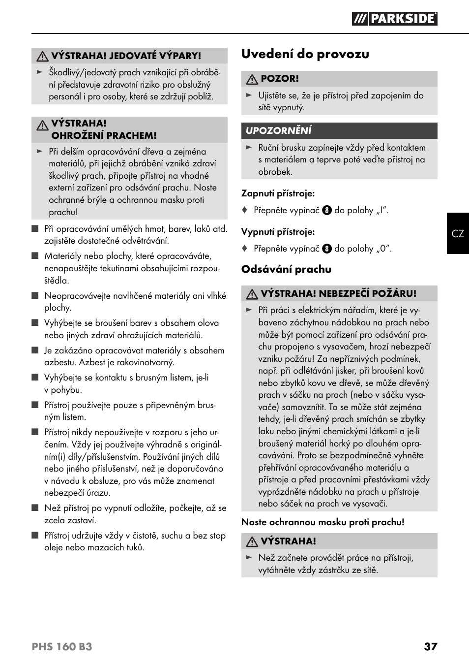 Uvedení do provozu | Parkside PHS 160 B3 User Manual | Page 40 / 60