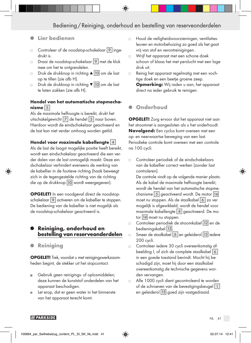 Lier bedienen, Reiniging, Onderhoud | Parkside PSZ 250 B2 User Manual | Page 41 / 53