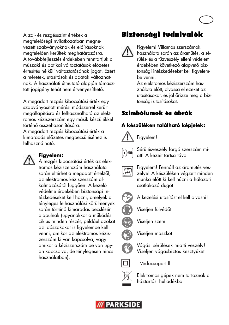 Biztonsági tudnivalók | Parkside PWS 125 B2 User Manual | Page 43 / 142