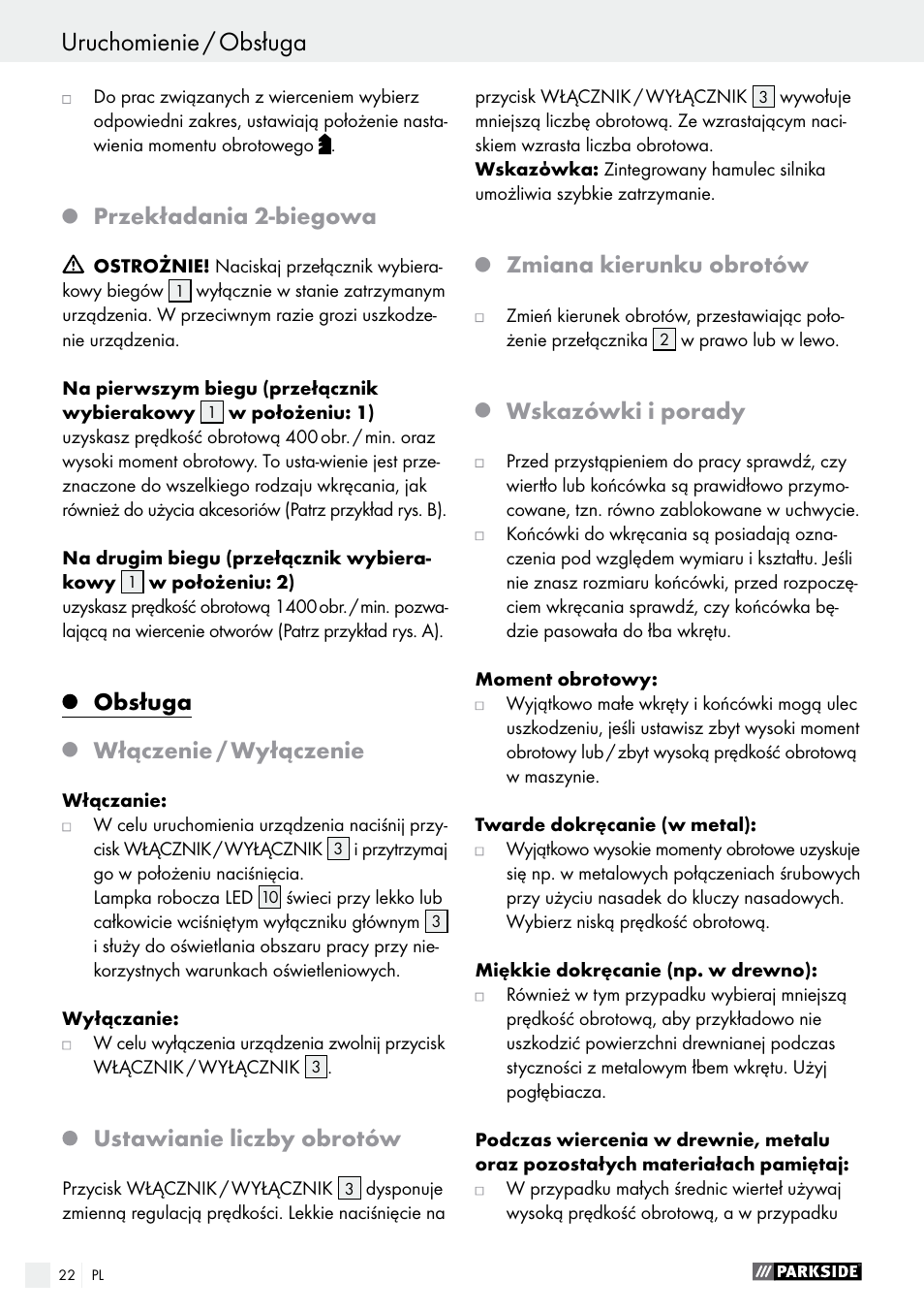 Uruchomienie / obsługa, Obsługa / konserwacja i czyszczenie / gwarancja, Przekładania 2-biegowa | Obsługa, Włączenie / wyłączenie, Ustawianie liczby obrotów, Zmiana kierunku obrotów, Wskazówki i porady | Parkside PABS 18-Li B4 User Manual | Page 22 / 77