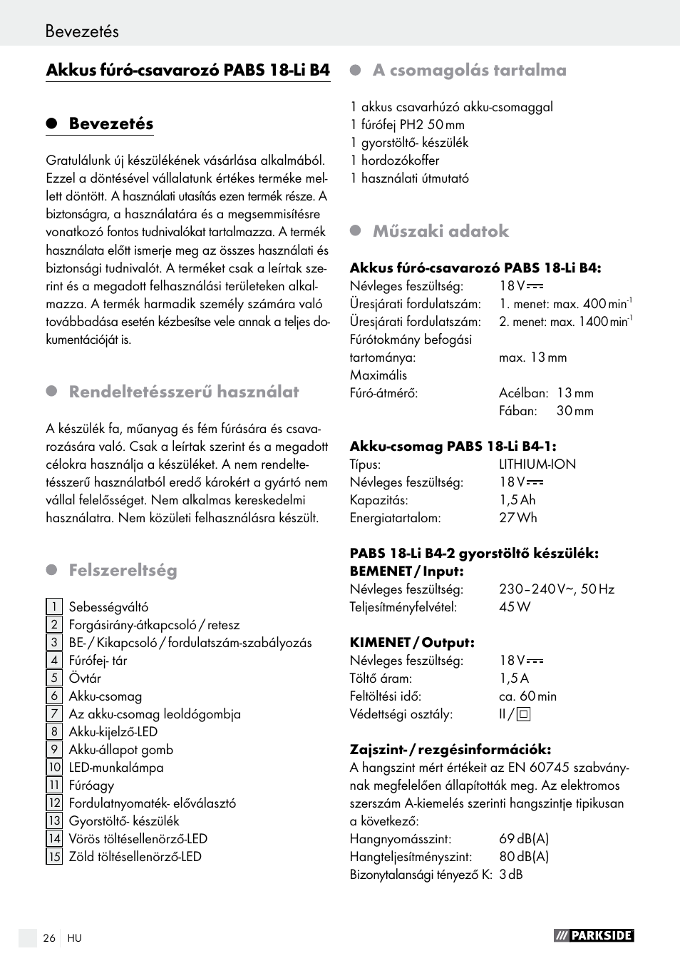 Akkus fúró-csavarozó pabs 18-li b4, Bevezetés, Rendeltetésszerű használat | Felszereltség, A csomagolás tartalma, Műszaki adatok | Parkside PABS 18-Li B4 User Manual | Page 26 / 77