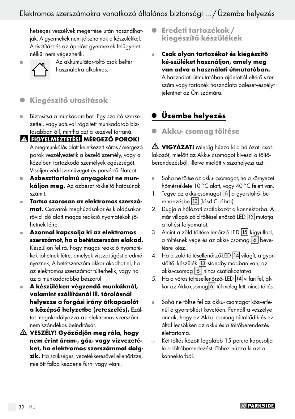 Kiegészítő utasítások, Eredeti tartozékok / kiegészítő készülékek, Üzembe helyezés | Akku- csomag töltése | Parkside PABS 18-Li B4 User Manual | Page 30 / 77