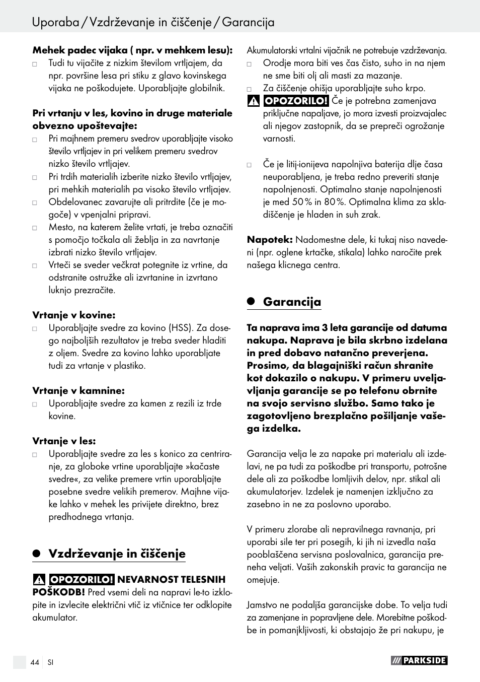 Uporaba / vzdrževanje in čiščenje / garancija, Vzdrževanje in čiščenje, Garancija | Parkside PABS 18-Li B4 User Manual | Page 44 / 77