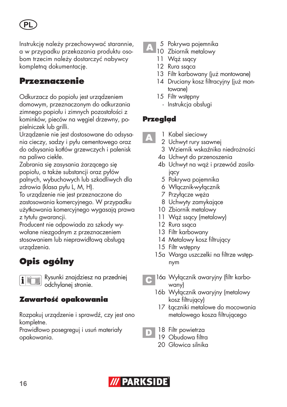 Przeznaczenie, Opis ogólny | Parkside PAS 500 D3 User Manual | Page 16 / 90