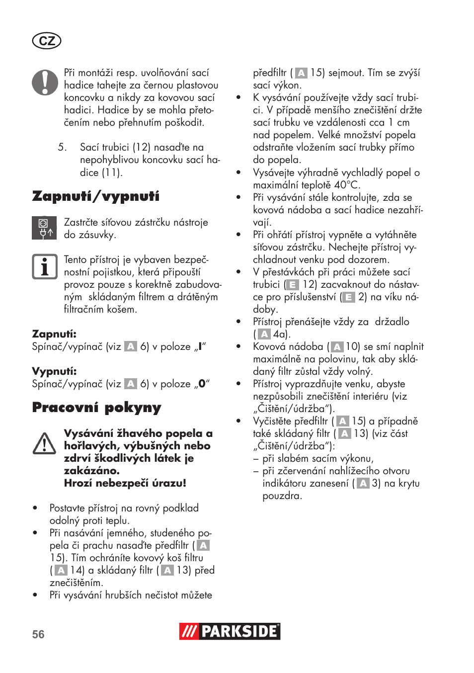 Zapnutí/vypnutí, Pracovní pokyny | Parkside PAS 500 D3 User Manual | Page 56 / 90