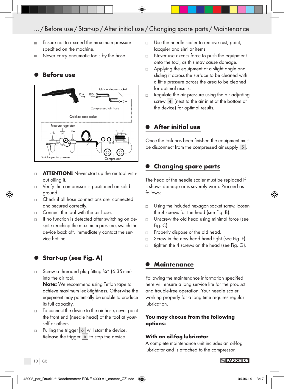 Before use, Start-up (see fig. a), After initial use | Changing spare parts, Maintenance | Parkside PDNE 4000 A1 User Manual | Page 10 / 34