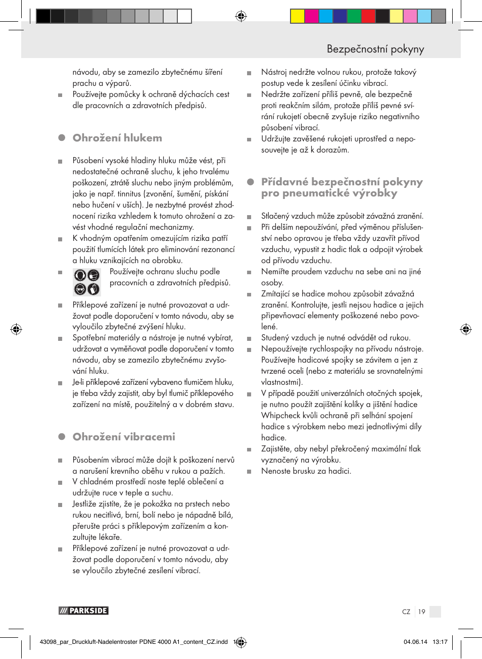 Bezpečnostní pokyny, Ohrožení hlukem, Ohrožení vibracemi | Parkside PDNE 4000 A1 User Manual | Page 19 / 34