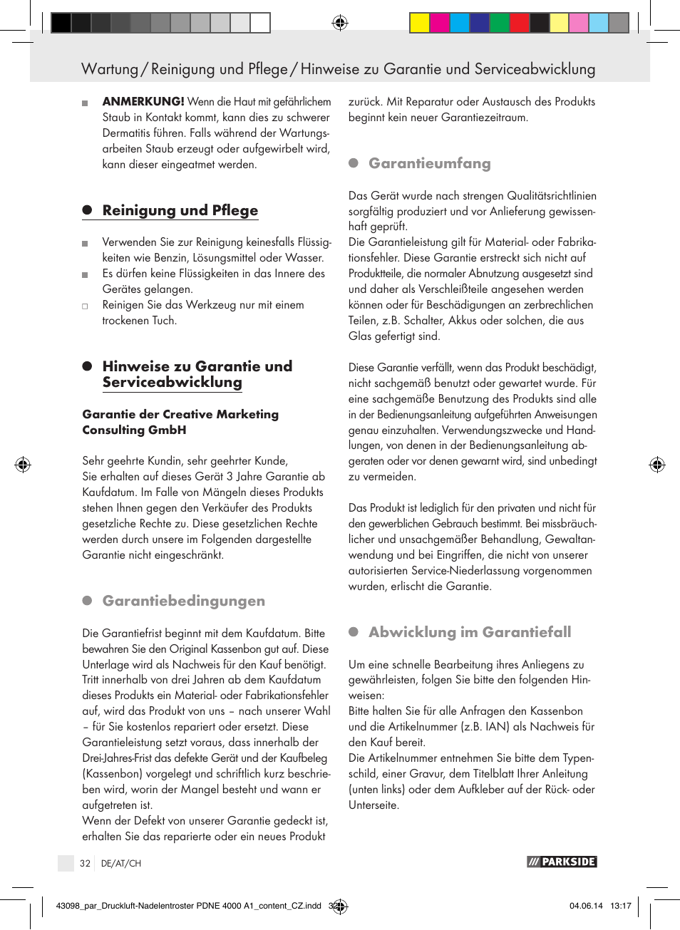 Reinigung und pflege, Hinweise zu garantie und serviceabwicklung, Garantiebedingungen | Garantieumfang, Abwicklung im garantiefall | Parkside PDNE 4000 A1 User Manual | Page 32 / 34