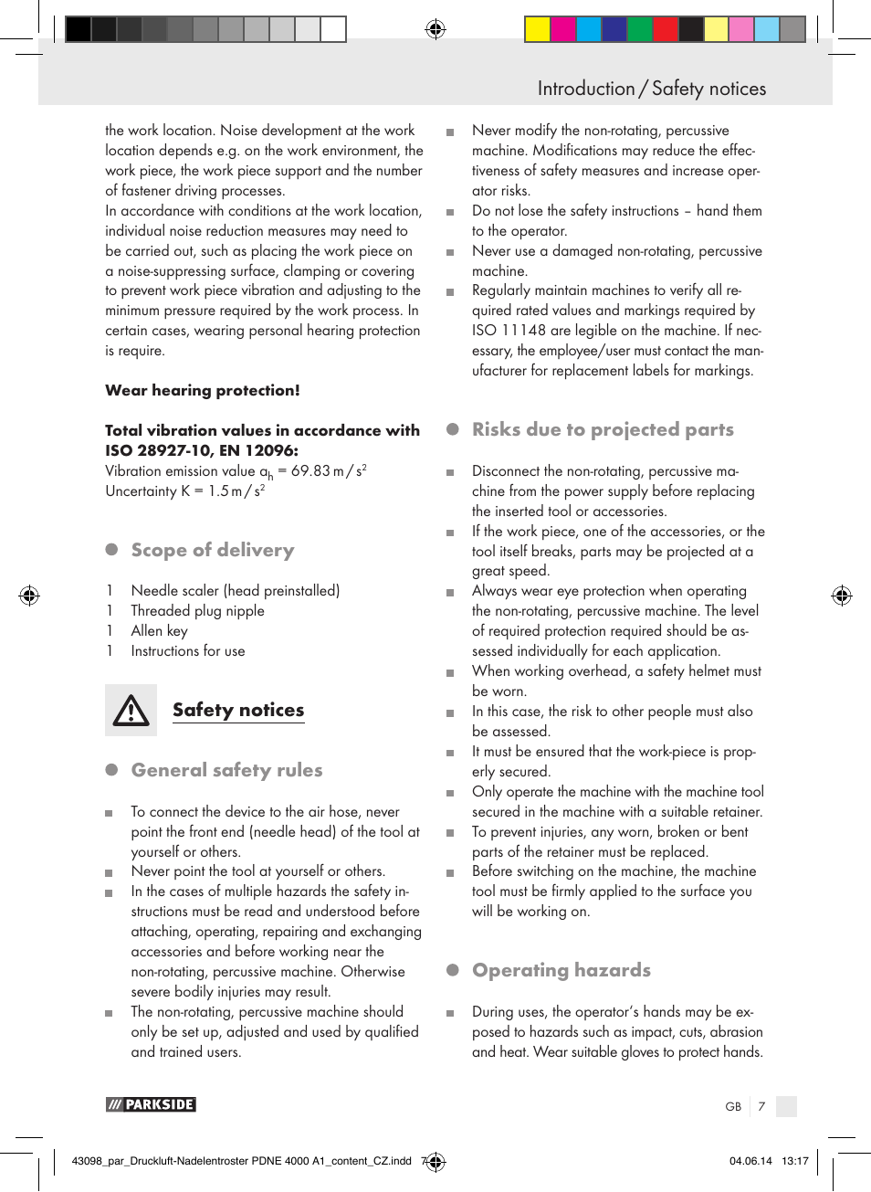 Introduction introduction / safety notices, Scope of delivery, Safety notices | General safety rules, Risks due to projected parts, Operating hazards | Parkside PDNE 4000 A1 User Manual | Page 7 / 34