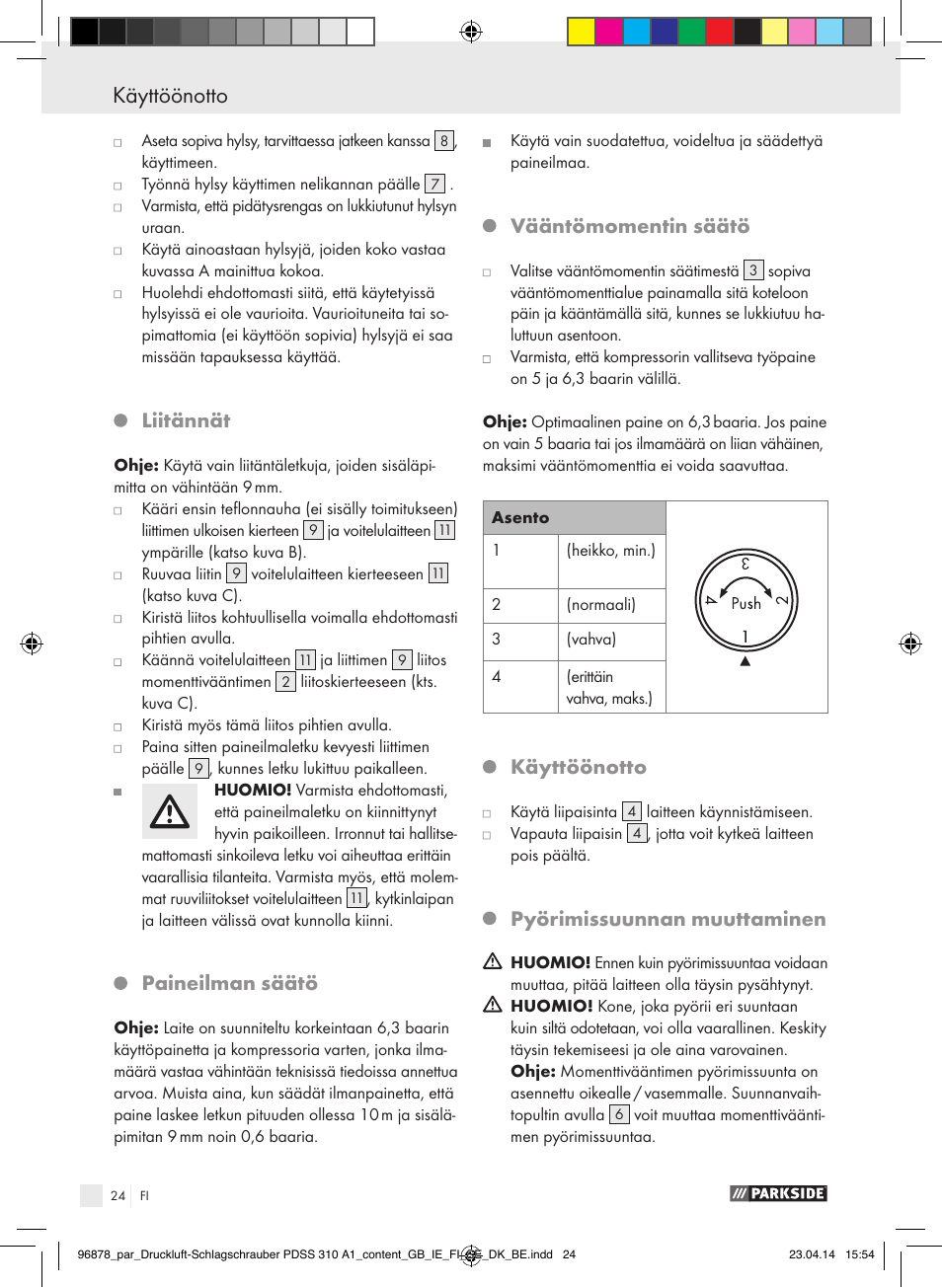 Liitännät, Paineilman säätö, Vääntömomentin säätö | Käyttöönotto, Pyörimissuunnan muuttaminen | Parkside PDSS 310 A1 User Manual | Page 24 / 94