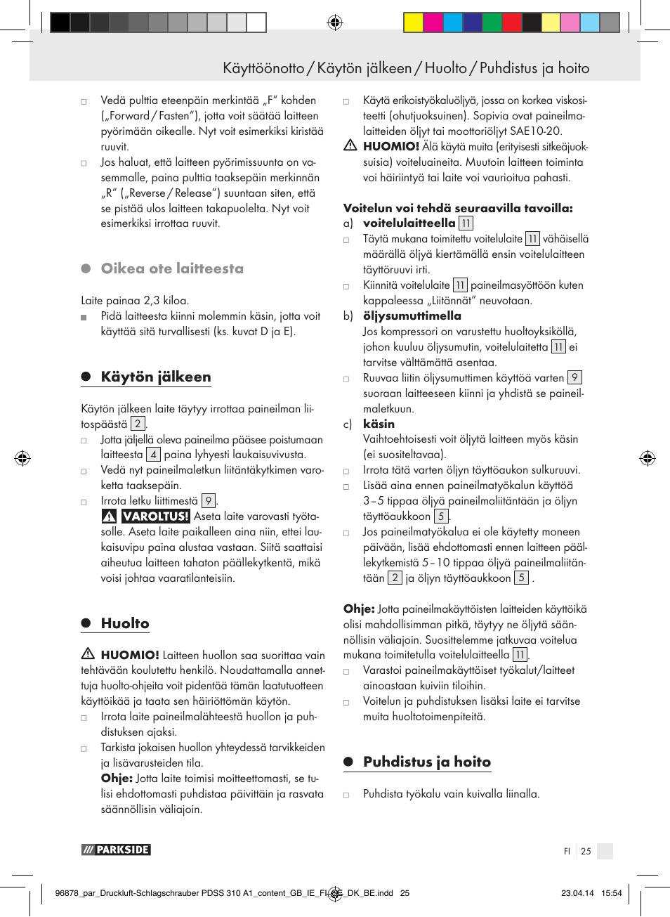 Oikea ote laitteesta, Käytön jälkeen, Huolto | Puhdistus ja hoito | Parkside PDSS 310 A1 User Manual | Page 25 / 94