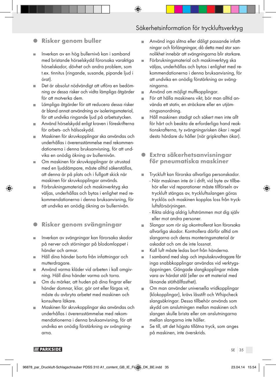 Säkerhetsinformation för tryckluftsverktyg, Risker genom buller, Risker genom svängningar | Parkside PDSS 310 A1 User Manual | Page 35 / 94